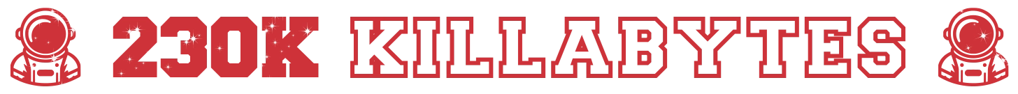 Red, varsity-style block letters spelling “230K KILLABYTES” with white outlines and scattered white sparkles; small red, stylized skull-and-crossbones icons flank the text on both ends.