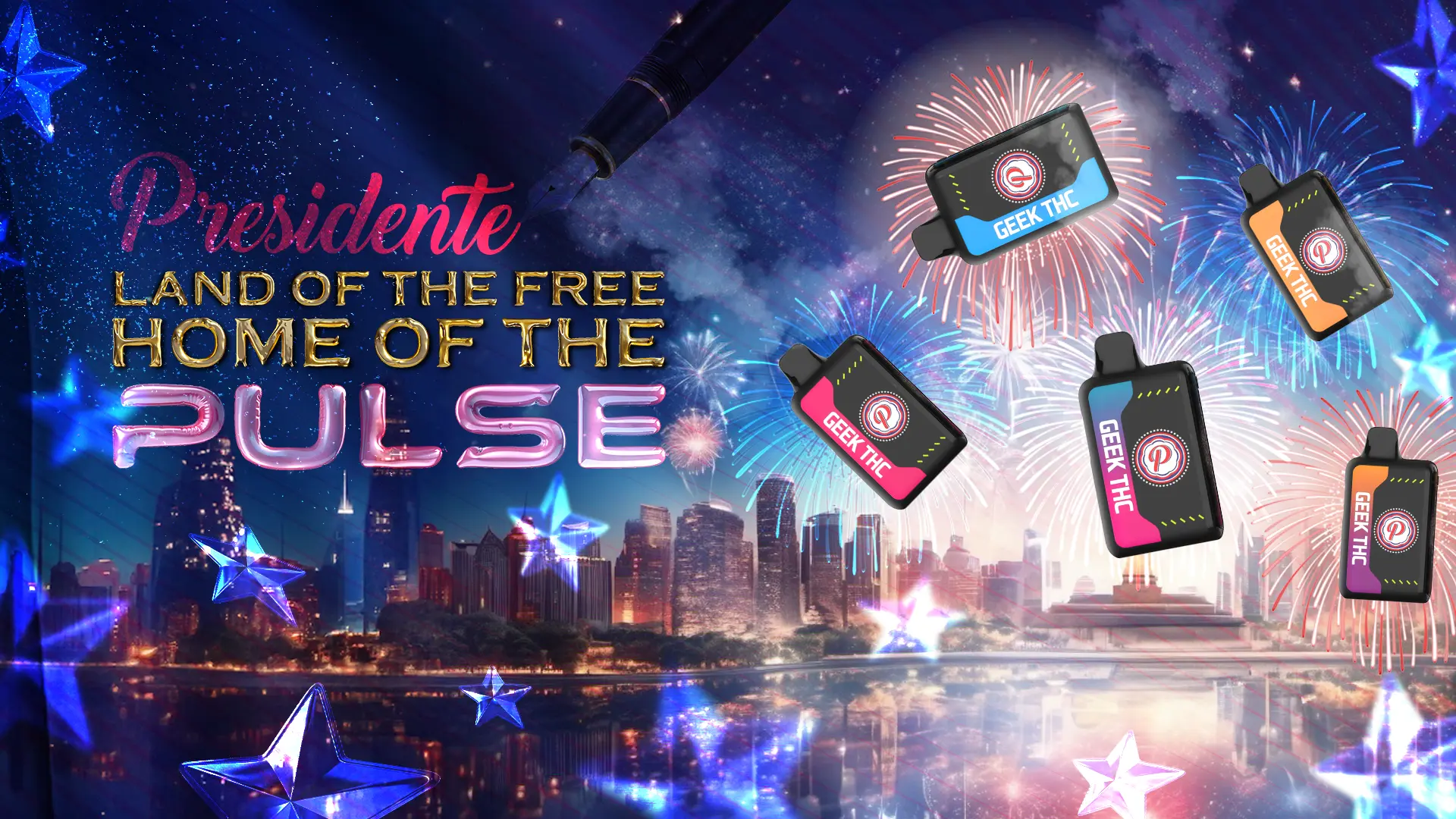Colorful advertisement featuring vape devices in front of a city skyline with fireworks. Text reads "Presidente Land of the Free Home of the Pulse.